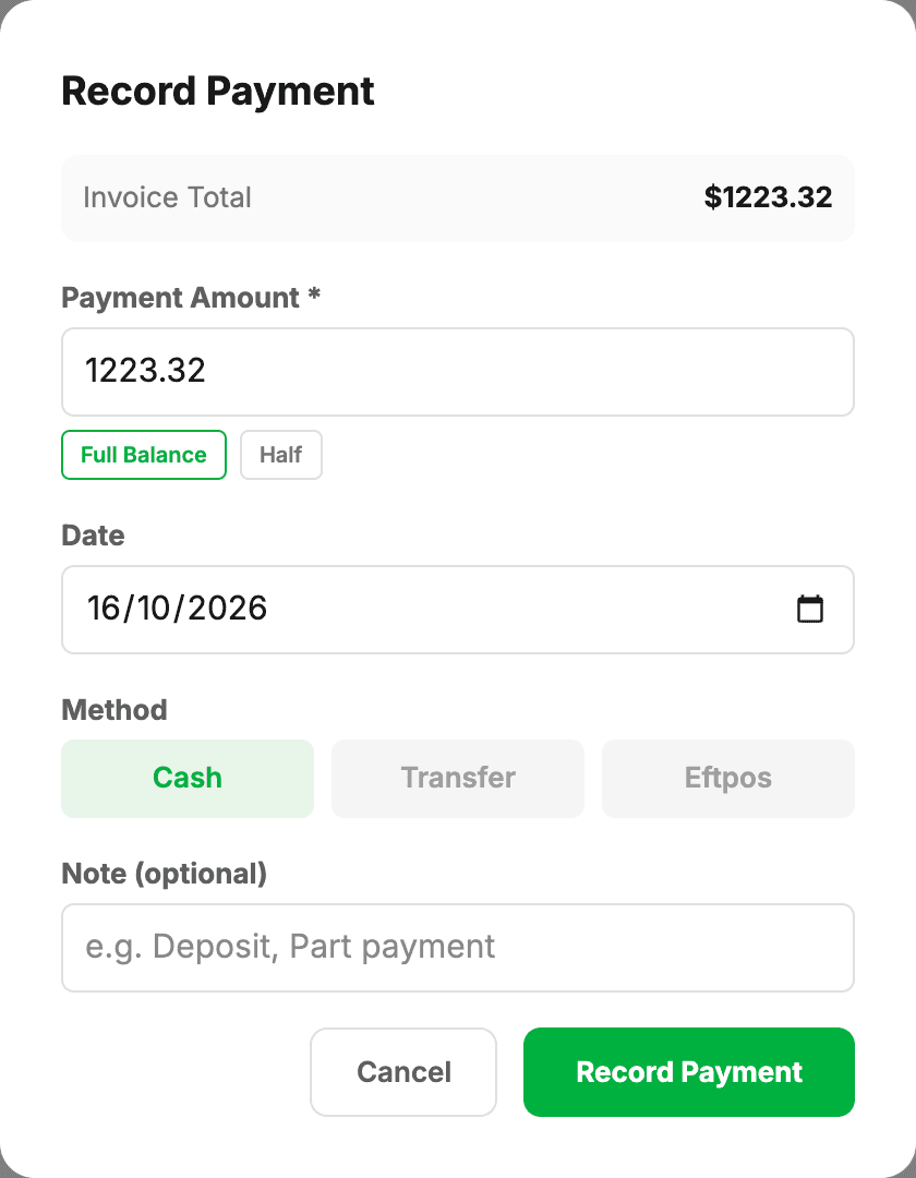 The Record Payment box: the invoice total, the amount (full balance or half), the date, the method (cash, transfer or EFTPOS) and an optional note